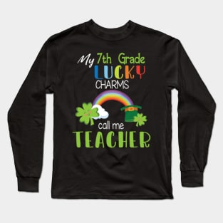 My 7th Grade Lucky Charms Call Me Teacher Students Patrick Long Sleeve T-Shirt